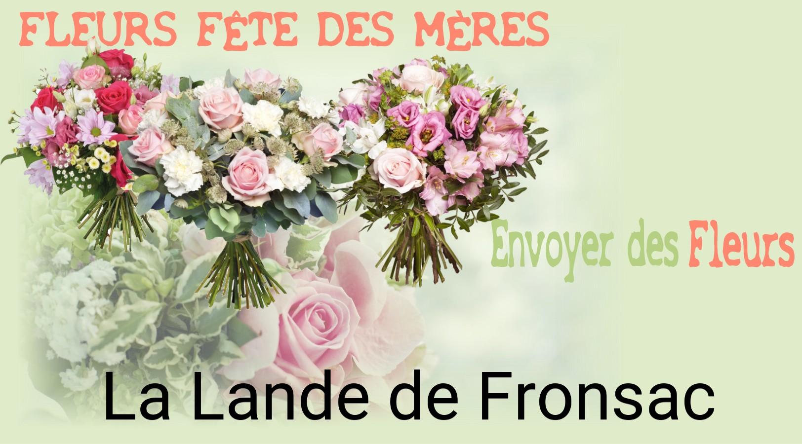 Bouquet de Fête des Mères livré à La Lande-de-Fronsac